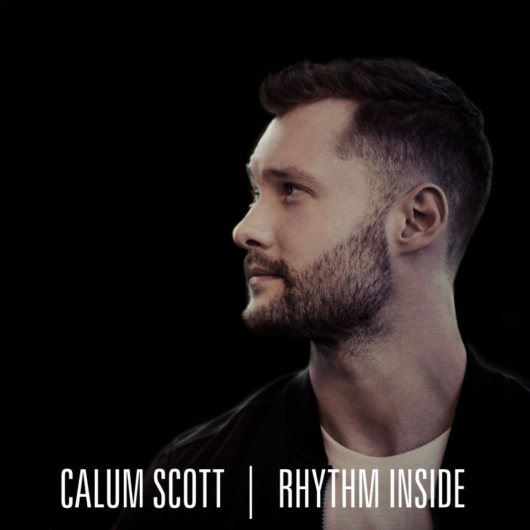 Rhythm Inside - Calum Scott