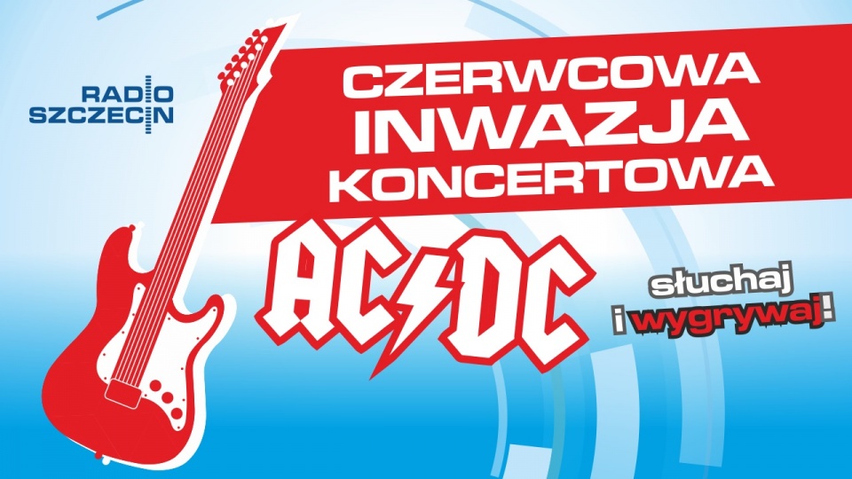 Rozpoczynamy kolejny tydzień naszej akcji Radio Szczecin Live in Berlin. W tym tygodniu "polujecie" na AC/DC. Mat. Radio Szczecin