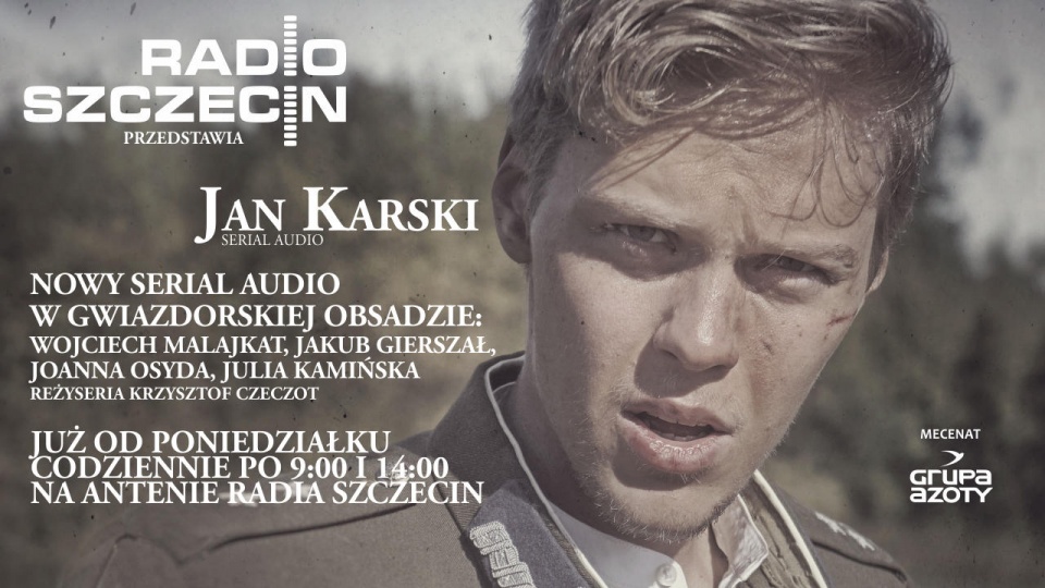 Pierwszy z trzynastu odcinków radiowego serialu "Jan Karski" w niedzielę o godzinie 19. Tylko w Radiu Szczecin. Fot. Radio Szczecin