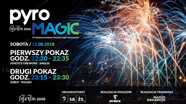 PYROMAGIC 2018 - dzień drugi Oglądaj na www.radioszczecin.pl