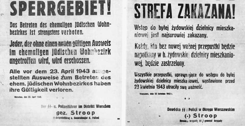 Obwieszczenie z 23 kwietnia 1943 podpisane przez Jürgena Stroopa zakazujące Polakom pod karą śmierci wstępu na teren „byłej żydowskiej dzielnicy mieszkaniowej”. źródło: pl.wikipedia.org/wiki/Powstanie_w_getcie_warszawskim