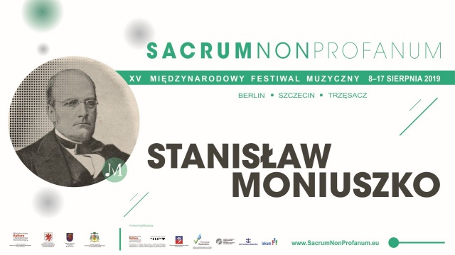 Sacrum Non Profanum o Moniuszce. Początek w Szczecinie