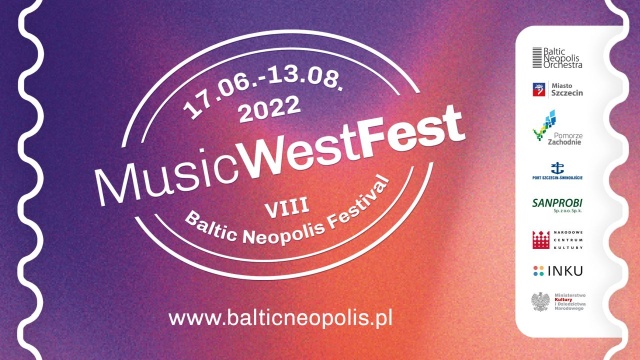 Kwartety, kwintety, składy orkiestrowe wystąpią na klifie, w parku, na sianie, przed pałacami, zamkami i muzeami województwa zachodniopomorskiego. Dziś rozpoczyna się Music West Fest - VIII Baltic Neopolis Festival.