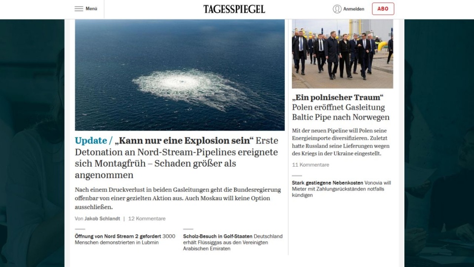 Dziennik "Der Tagesspiegel" cytuje przedstawicieli rządu federalnego, którzy uważają, że jednoczesne uszkodzenie obu gazociągów nie może być "dziełem przypadku". źródło: https://www.tagesspiegel.de/