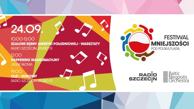 Będą koncerty, spotkania, warszaty i pokazy filmów - w Szczecinie startuje festiwal Mniejszości pod polską flagą. Organizatorami imprezy są: Baltic Neopolis Orchestra i Radio Szczecin.