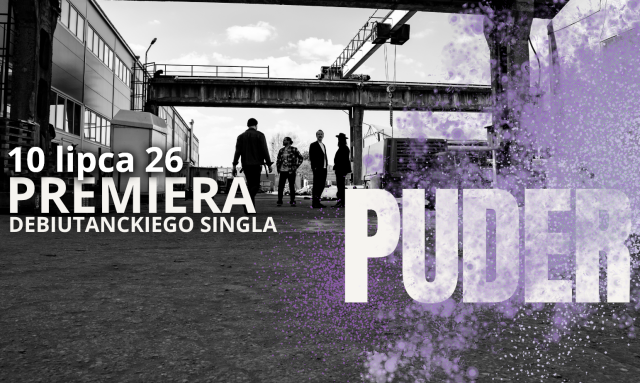 Fot. Materiały prasowe zespołu Puder PUDER. Premiera nowego zespołu ze Szczecina [ROZMOWA, ZDJĘCIA]