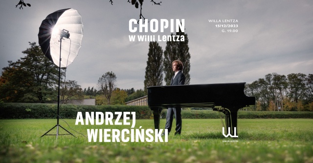 Fot. Projekt graficzny Piotr Wardziukiewicz Andrzej Wierciński zachwycił publiczność Chopinem | Inauguracja cyklu koncertowego „Chopin w Willi Lentza. Dzieła wszystkie” [ROZMOWA, ZDJĘCIA]
