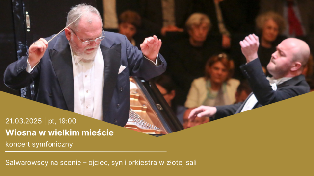 Jerzy Salwarowski – dyrygent (od lewej) i Hubert Salwarowski – pianista. Fot. Sebastian Wołosz Jerzy Salwarowski | „Kiedy dyryguję synem Hubertem, zawsze ogarnia mnie uczucie wielkiej, wielkiej dumy...” [ROZMOWA z DYRYGENTEM, ZDJĘCIA]
