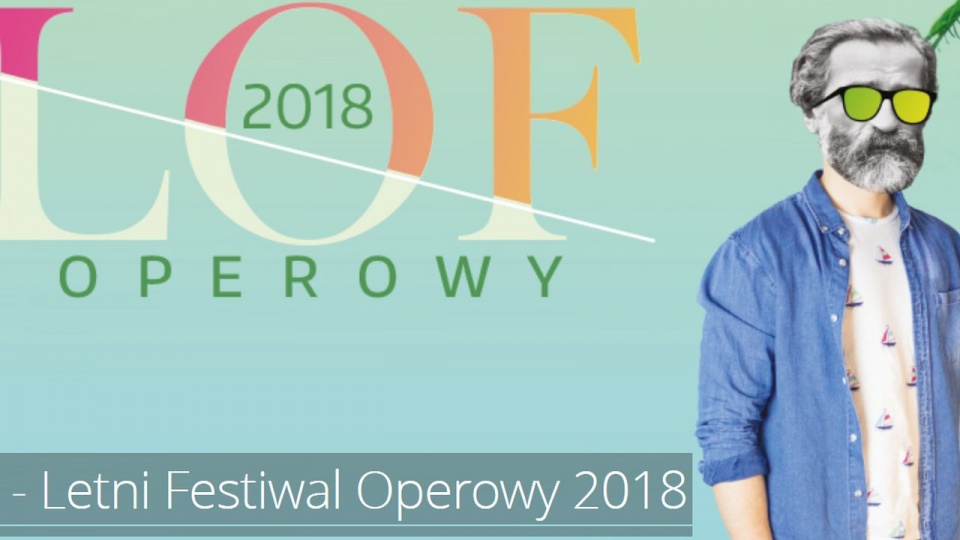 Letni Festiwal Operowy. źródło: http://www.opera.szczecin.pl/