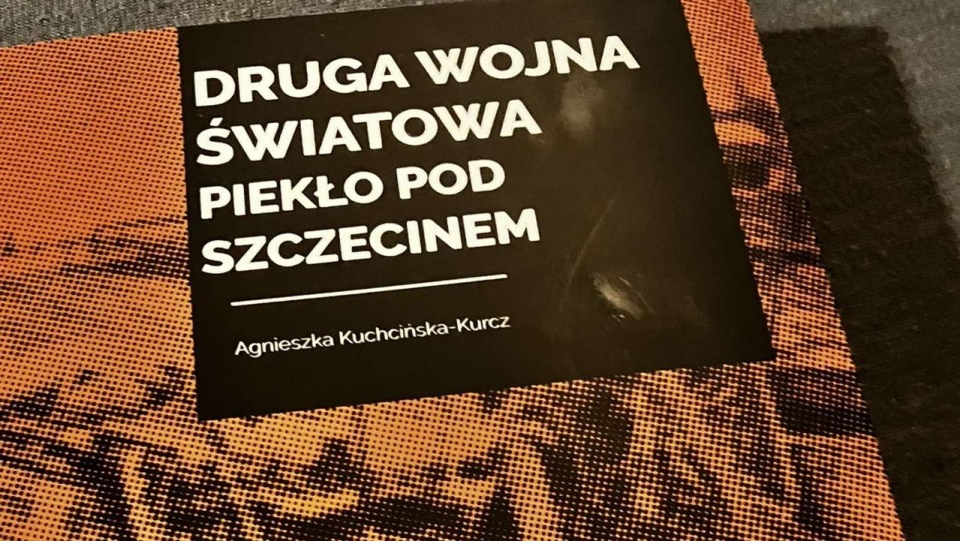 "Druga wojna światowa. Piekło pod Szczecinem"