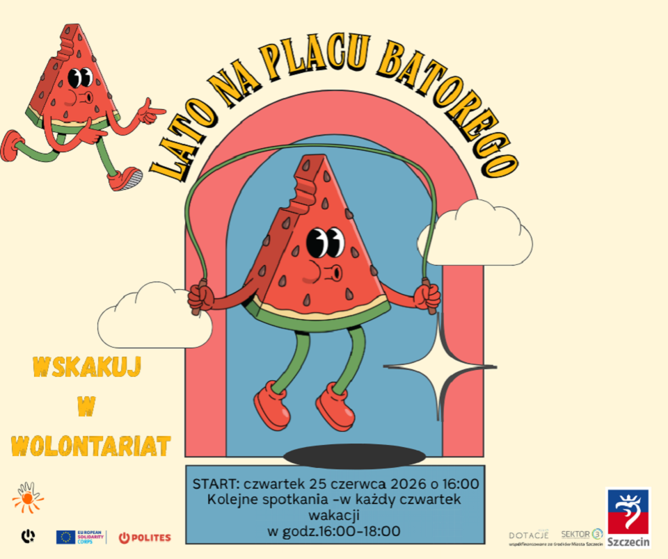 Lato na Placu Batorego - wskakuj w wolontariat