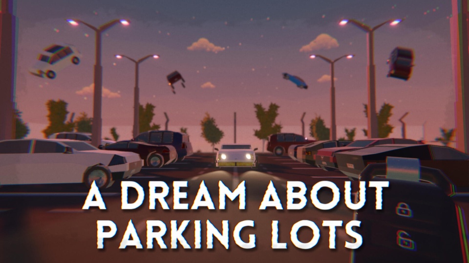 A Dream About Parking Lots