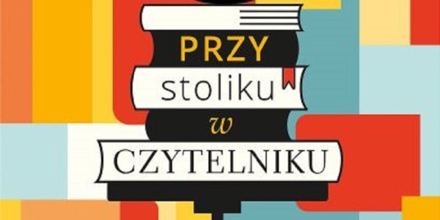 Fragment-okladki "Przy stoliku w Czytelniku". Materiały promocyjne 23.06.2024 - Przy stoliku w Czytelniku