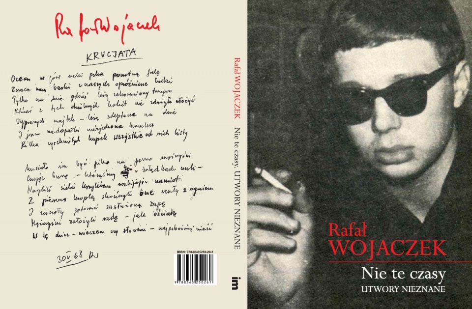 Okładka książki "Nie te czasy. Utwory nieznane" Rafała Wojaczka. Redakcja - Maciej Melecki i Konrad Wojtyła. Wydawca - Instytut Mikołowski. Fot. Konrad Wojtyła [Radio Szczecin]