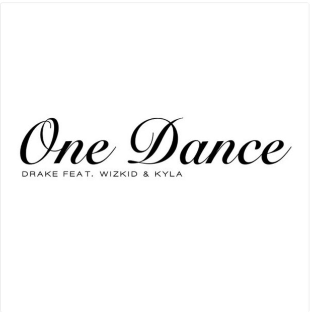 One Dance - Drake feat. WizKid & Kyla