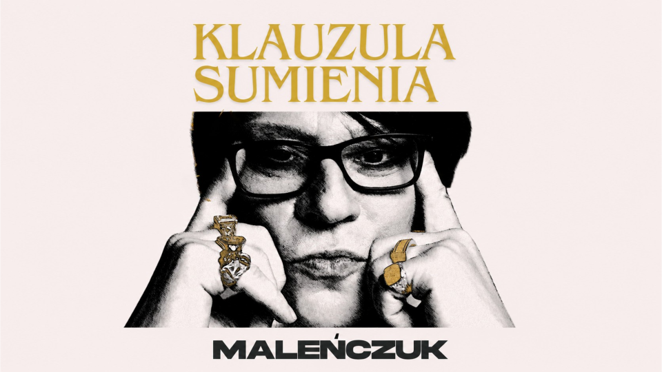 Maciej Maleńczuk - Klauzula Sumienia