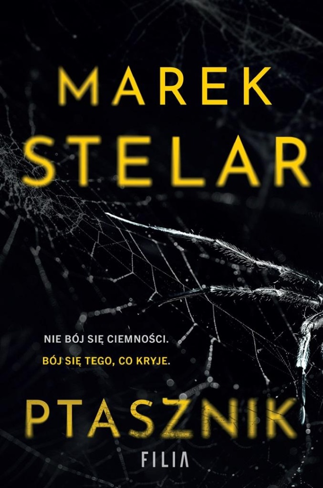 Ptasznik najnowsza książka Marka Stelara, laureata Nagrody Wielkiego Kalibru 2023