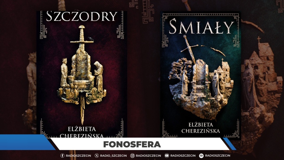 Materiały promocyjne wydawnictwa Zysk i S-ka | "Śmiały” i "Szczodry" - Elżbieta Cherezińska