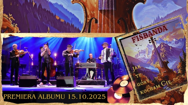 Materiały prasowe grupy FiśBanda poleca płytę „Jak te góry kocham Cię” [ROZMOWA, ZDJĘCIA]
