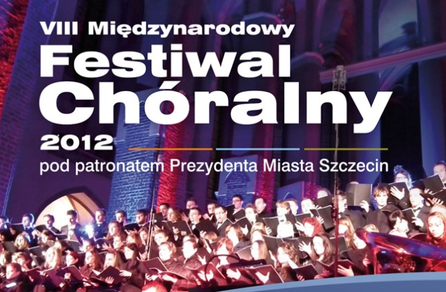 Po raz ósmy w Szczecinie rozpoczyna się dziś Międzynarodowy Festiwal Chóralny.
