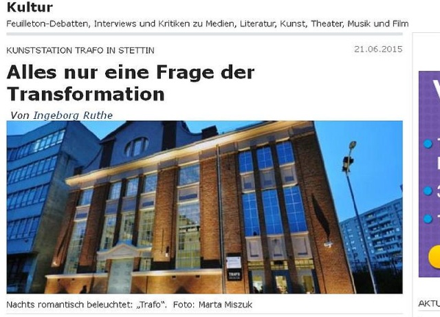 Niemiecka gazeta pisze o szczecińskiej Trafostacji Sztuki. Dziennik Berliner Zeitung określa obiekt mianem klejnotu architektury. Zachwala też wystawy, jakie można zobaczyć w budynku po byłej transformatorowni.