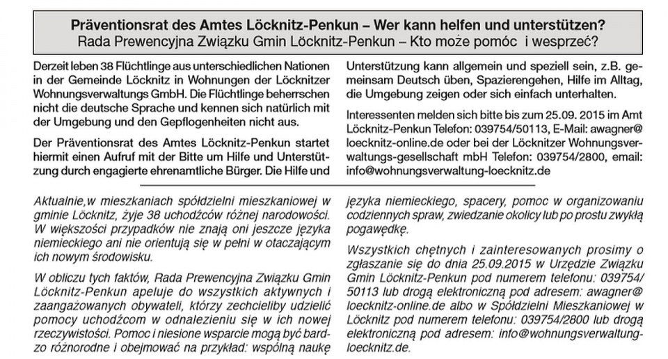 Pomagajcie uchodźcom - apelują władze przygranicznej gminy Loecknitz i w urzędniczym biuletynie zachęcają do dawania lekcji niemieckiego imigrantom, wsparciu przy organizowaniu codziennych spraw czy wspólnego zwiedzania okolicy.