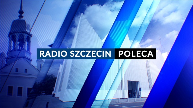 Radio Szczecin poleca pokaz slajdów z rowerowej wyprawy po Mołdawii, a także Czesław dla Was zaśpiewa w Policach, a Anita Lipnicka w Szczecinie. Na zakończenie jam session na Scenie Free Blues Clubu. Poleca Dominika Komarnicka.