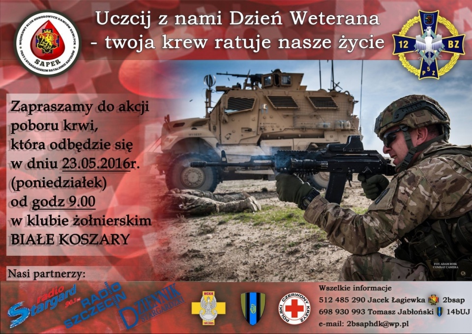 Akcję pod hasłem "Uczcij z nami dzień weterana, Twoja krew ratuje nasze życie" przeprowadzą wojskowi z 12 Brygady Zmechanizowanej w Stargardzie. Mat. Organizatorów.