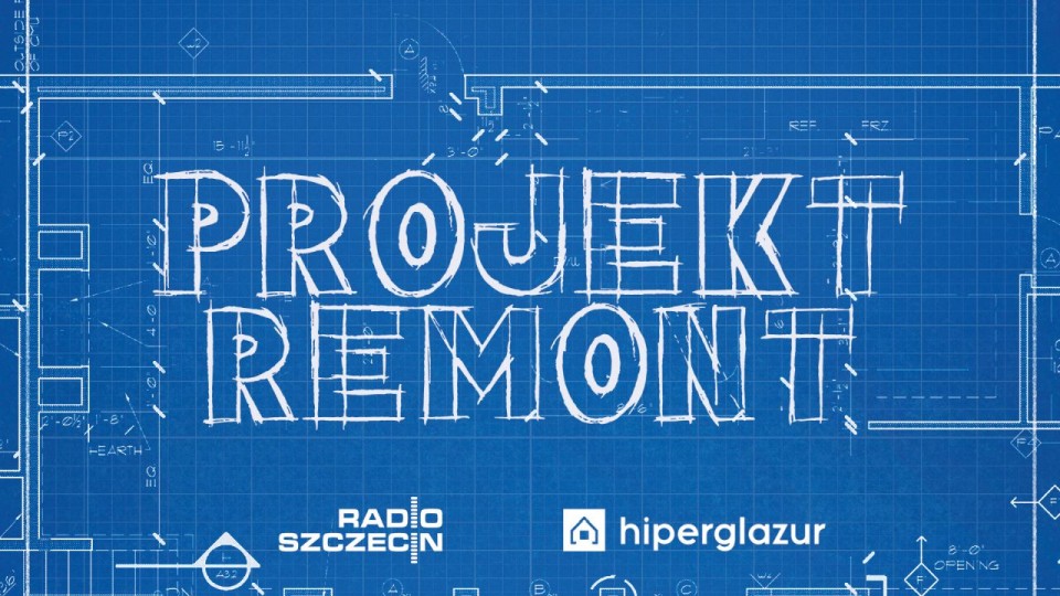 Projekt Remont. Mat. Łukasz Rabikowski [Radio Szczecin]