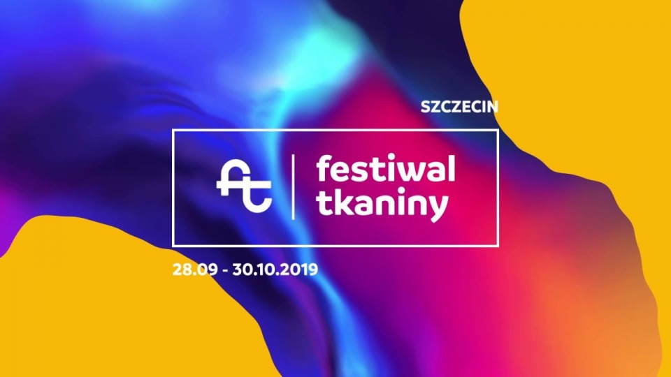Festiwal Tkaniny odbywa się w Szczecinie po raz czwarty. źródło: https://www.facebook.com/festiwaltkaniny/photos/gm.1160295297514844/466689550594059/?type=3&theater