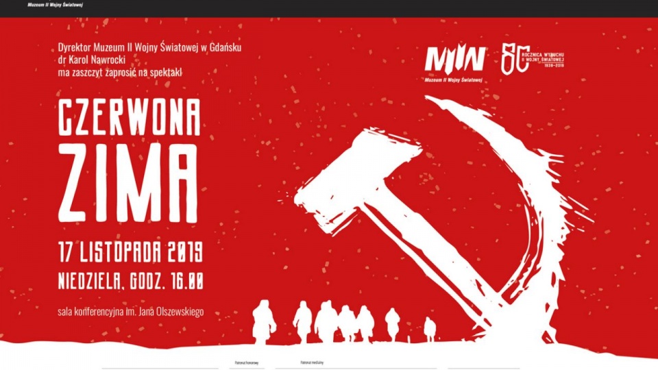Niedzielna premiera spektaklu "Czerwona zima" o losach więźniów sowieckich łagrów miała miejsce w Muzeum II Wojny Światowej w Gdańsku. źródło: https://muzeum1939.pl/