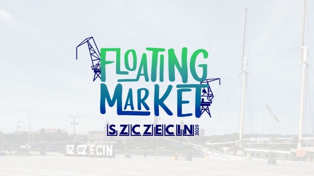 Smakołyki, koncerty i szczecińscy wystawcy w jednym miejscu, w nowym sercu miasta, na Łasztowni - czyli pierwsza edycja Floating Market nadciąga do Szczecina.