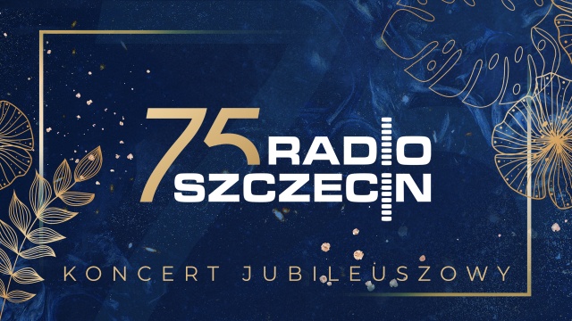 Radio Szczecin na 75-lecie i Anita Lipnicka z okazji 25-lecia pracy artystycznej zapraszają na wyjątkowy koncert.