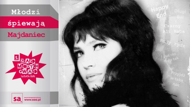 Młodzi śpiewają Majdaniec - to hasło rozpoczynającego się w sobotę w Szczecińskiej Agencji Artystycznej 5. Zjazdu Młodych Gwiazd. Młodzi adepci sztuki wokalnej zmierzą się z repertuarem królowej twista.