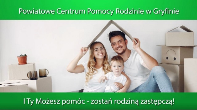 Kandydatów na rodziców zastępczych poszukuje Powiatowe Centrum Pomocy Rodzinie w Gryfinie.