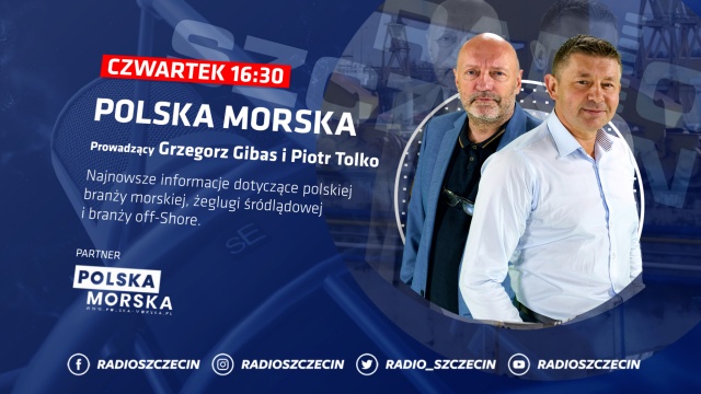 Gospodarska morska w kilkuminutowym przeglądzie najświeższych informacji. Po godzinie 16, w audycji Wszystko na Gorąco, kolejny odcinek cyklu Polska Morska.