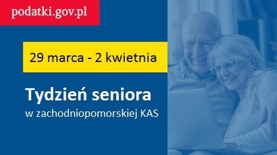 Tydzień seniora potrwa do 2 kwietnia. Kolejny zaplanowano na 12-16 kwietnia. źródło: https://www.zachodniopomorskie.kas.gov.pl/