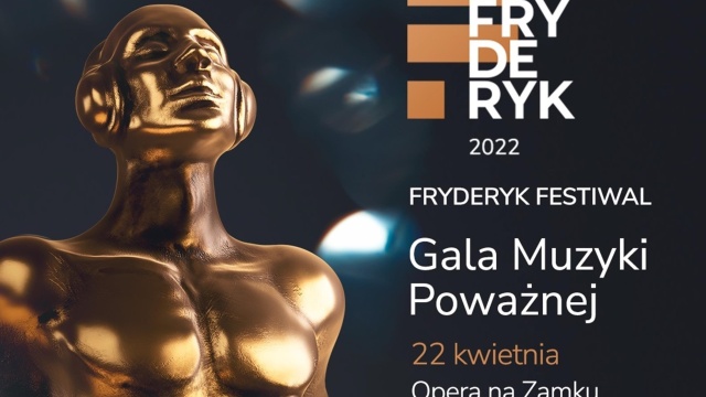 Około stu najwybitniejszych polskich solistów i zespołów wystąpi w piątek w Operze na Zamku w Szczecinie. Nominowani do najważniejszych nagród muzycznych - Fryderyków - odbiorą podczas Gali statuetki w jedenastu kategoriach muzyki poważnej.