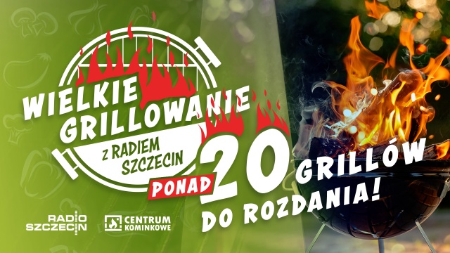 20 grillów na ciepłe, wiosenne dni można wygrać w konkursie Radia Szczecin.