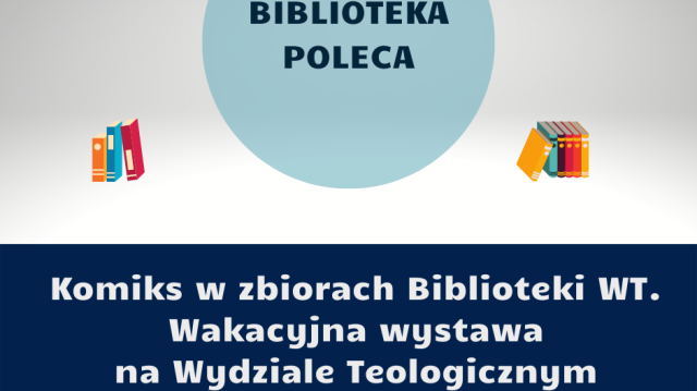 Świetne i... święte - komiksy do obejrzenia na Wydziale Teologicznego Uniwersytetu Szczecińskiego. Komiksy np. o Jezusie, znanych świętych czy apostołach, w języku polskim, czeskim i angielskim udostępnia wydziałowa biblioteka.
