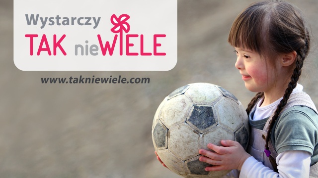 Bo czasem wystarczy tak niewiele by sprawić komuś radość - startuje kolejna edycji akcji TAKnieWIELE organizowanej przez Fundację Małych Stópek.