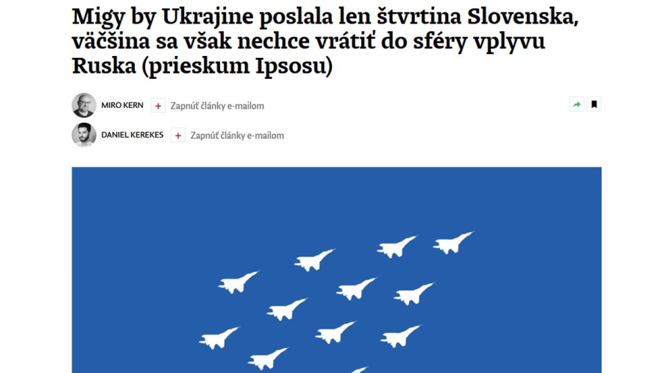 Według sondażu przeprowadzonego przez agencję Ipsos dla „DenníkaN”, inicjatywę przekazania MiG-ów Ukrainie popiera jedna czwarta Słowaków. źródło: https://dennikn.sk