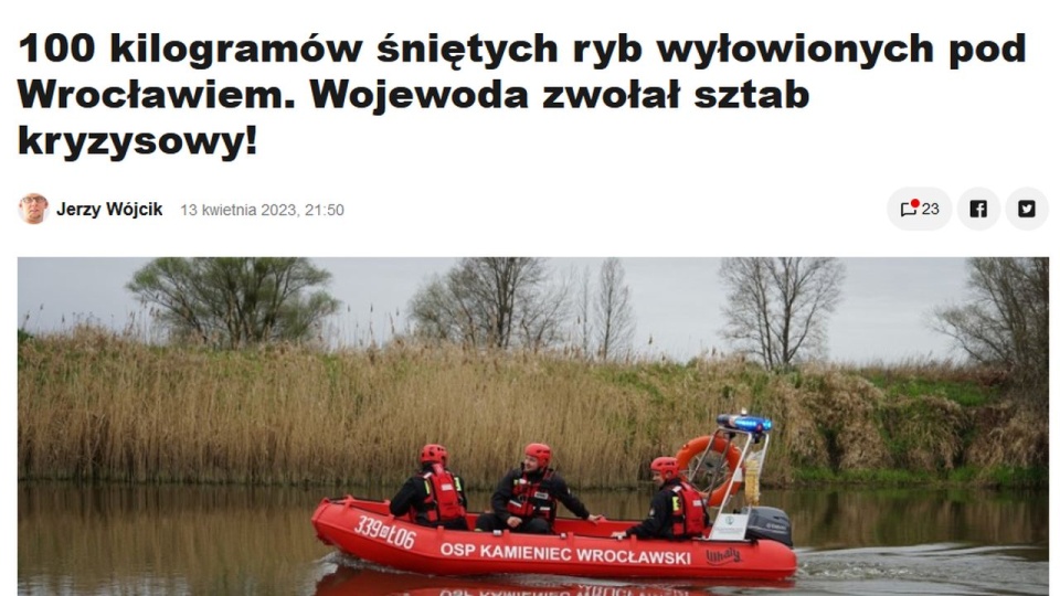 źródło: https://gazetawroclawska.pl/100-kilogramow-snietych-ryb-wylowionych-pod-wroclawiem-wojewoda-zwolal-sztab-kryzysowy/ar/c1-17455943