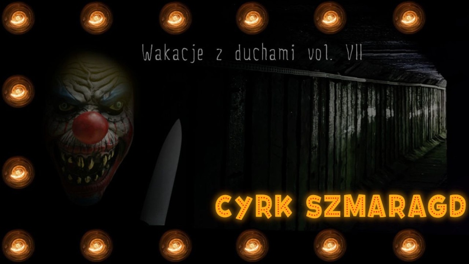 "Wakacje z duchami" w podziemiach nad Jeziorem Szmaragdowym trwają do godz. 17. źródło: https://www.facebook.com/events/219604284326250