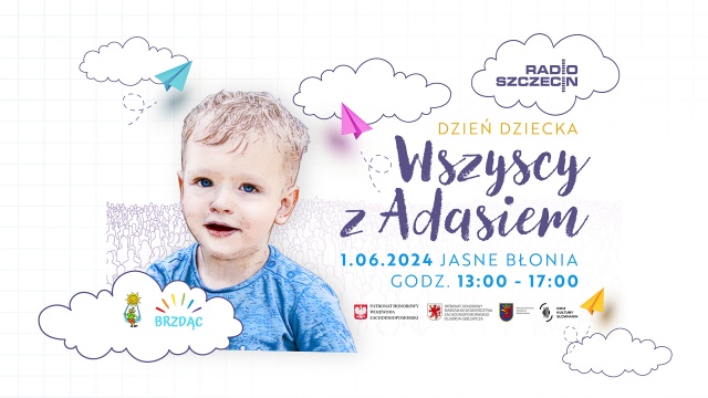 To okazja, żeby pomóc jednemu dziecku, ale też być może szansa dla innych chorych maluchów. 1 czerwca - z okazji Dnia Dziecka - Radio Szczecin i Dom Kultury Słowianin zapraszają na wyjątkowy festyn poświęcony 2,5 letniemu Adasiowi Orlikowi.