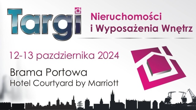 Porady, warsztaty i dobry moment na znalezienie własnego M - w sobotę w Hotelu Marriott w szczecińskim Posejdonie odbędą się Targi Nieruchomości i Wyposażenia Wnętrz.