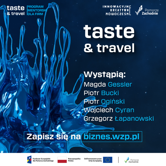 W dzisiejszym dynamicznym świecie biznesu, to innowacja i autorytet decydują o rynkowym sukcesie. Szczególnie w branży gastronomicznej i hotelarskiej, gdzie konkurencja jest zacięta, kluczowe staje się wyjście poza schemat, a nawet stworzenie własnych trendów. To właśnie z myślą o mikro, małych i średnich przedsiębiorstwach z regionu, Pomorze Zachodnie przygotowuje wyjątkowe wydarzenie pod nazwą Taste  Travel, które odbędzie się już 28 października 2025 roku w Szczecinie w prestiżowych wnętrzach hotelu Courtyard by Marriott.