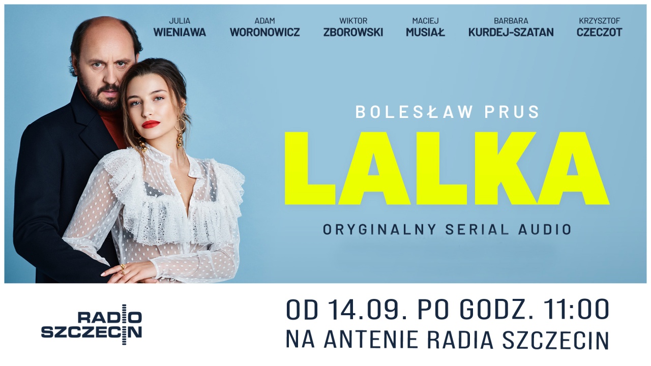 Audioserial na podstawie „Lalki” na antenie Radia Szczecin