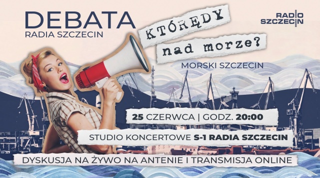 Którędy nad morze - to pytanie zadawane przez turystów prowokuje. Zapraszamy na debatę o morskim charakterze Szczecina - mieście, które od lat buduje swoją tożsamość dzięki tradycji portowego miasta. Co dziś stanowi o jego morskości I jak ma wyglądać droga nad morze w przyszłości