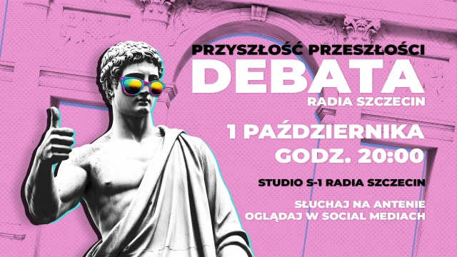 Debata w Radiu Szczecin: przyszłość przeszłości